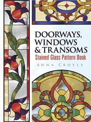 Doorways, Windows & Transoms Stained Glass Pattern Book